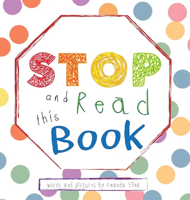 "STOP and Read This Book": Interactive Sensory Book For Kids - Hardcover